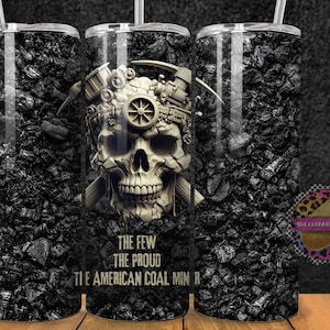 Coal Miner Tumbler Design - 20oz Skinny Tumbler Sublimation- Tumbler Wrap- Digital Download- Instant Download- Mens Tumbler-
