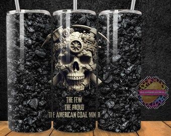 Coal Miner Tumbler Design - 20oz Skinny Tumbler Sublimation- Tumbler Wrap- Digital Download- Instant Download- Mens Tumbler-