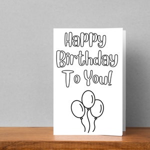 Happy Birthday to You Printable Coloring Page Greeting Card