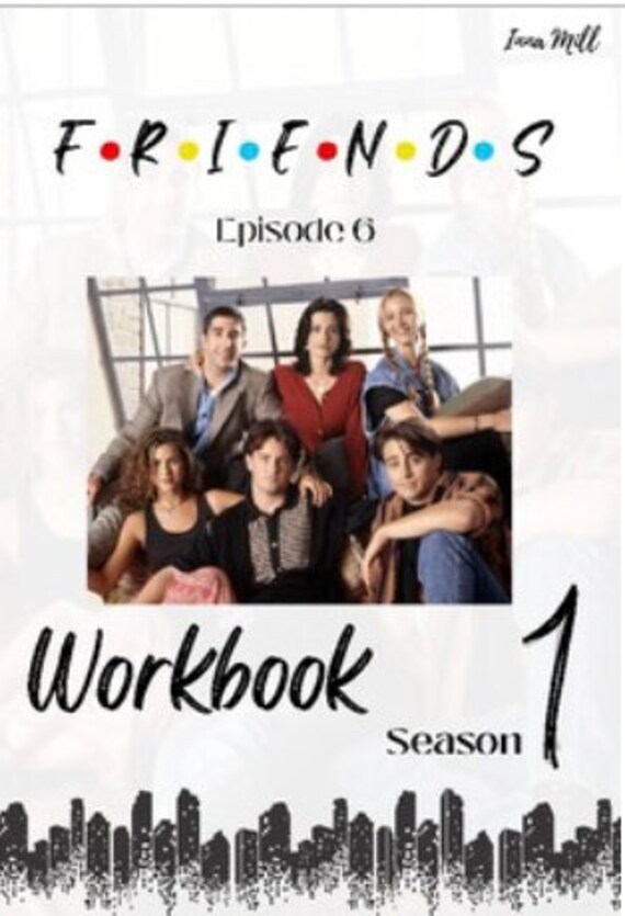 Friends Workbook Butt season 1 Episode 6 ESL B1 B2 Etsy Hong Kong