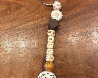 Be You Inspiring Keychain