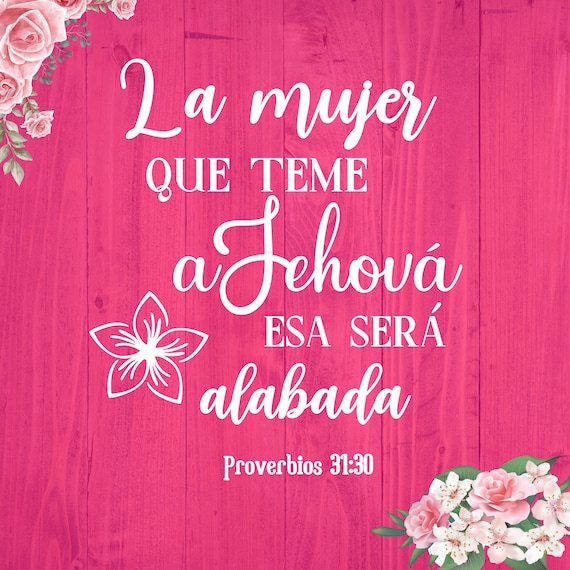 SVG PNG Provervios 31:30 La Mujer Que Teme a Jehova Cricut - Etsy