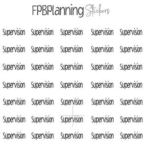 May include: A sheet of printable planner stickers with the text "FPBPlanning Stickers" at the top. The sheet contains 20 stickers, each with the word "Supervision" printed on it.