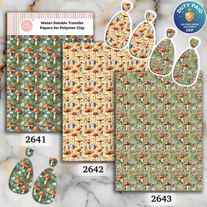 May include: Three sheets of water-soluble transfer paper for polymer clay featuring mushroom and wildflower patterns labelled 2641, 2642, and 2643, accompanied by six teardrop-shaped earrings displaying matching botanical designs on a white surface.