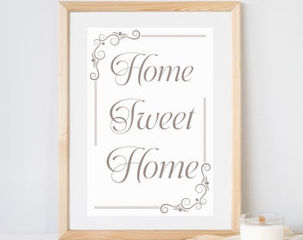 Home Sweet Home Sign, Home Sweet Home Print, DIGITAL DOWNLOAD, Typography, Neutral Wall Art, Vintage Poster, Housewarming Gift, Minimalist