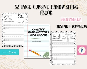 May include: A printable cursive handwriting workbook with 52 practice pages. The cover features a black and white illustration of an apple and a bat. The text "52 Page Cursive Handwriting Ebook" is at the top of the page. The text "Printable Instant Download" is at the top right of the page. The text "Cursive Handwriting Workbook" is in the center of the page. The text "52 practice pages" is below the title. The text "Made in Canva" is at the bottom left of the page.