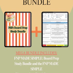 May include: A digital study resource titled MEGA FNP BUNDLE featuring two tablet screens. One screen displays a striped orange and white cover with the text FNP: Board Prep Study Bundle. The other screen shows a pharmacology Excel spreadsheet document.