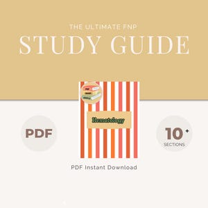 May include: A study guide titled "STUDY GUIDE" with the text "THE ULTIMATE FNP" at the top. The guide features a cover with red and orange stripes and the word "Hematology". The image also includes the text "PDF Instant Download" and "10+ SECTIONS".