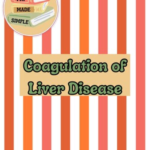 Op de afbeelding: Afbeelding met verticale strepen in oranje, roze en wit. De tekst "Coagulation of Liver Disease" wordt weergegeven op een beige rechthoek. Een cirkelvormige afbeelding toont drie gestapelde boeken met de woorden "FNP", "MADE" en "SIMPLE".