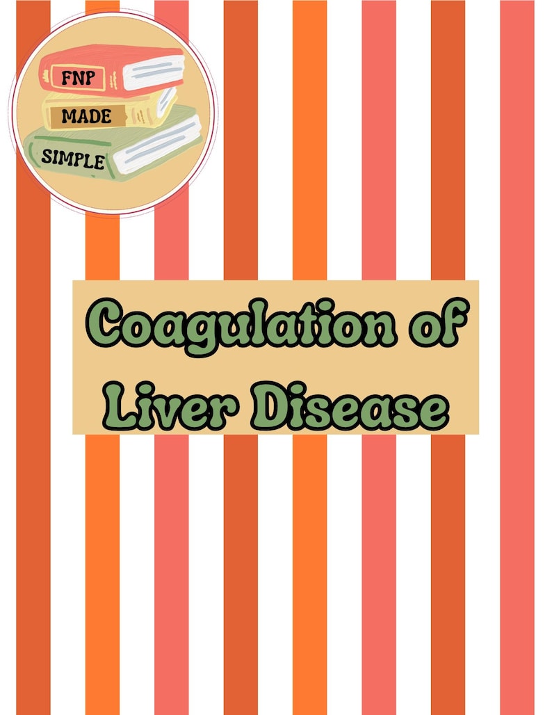 Op de afbeelding: Afbeelding met verticale strepen in oranje, roze en wit. De tekst "Coagulation of Liver Disease" wordt weergegeven op een beige rechthoek. Een cirkelvormige afbeelding toont drie gestapelde boeken met de woorden "FNP", "MADE" en "SIMPLE".