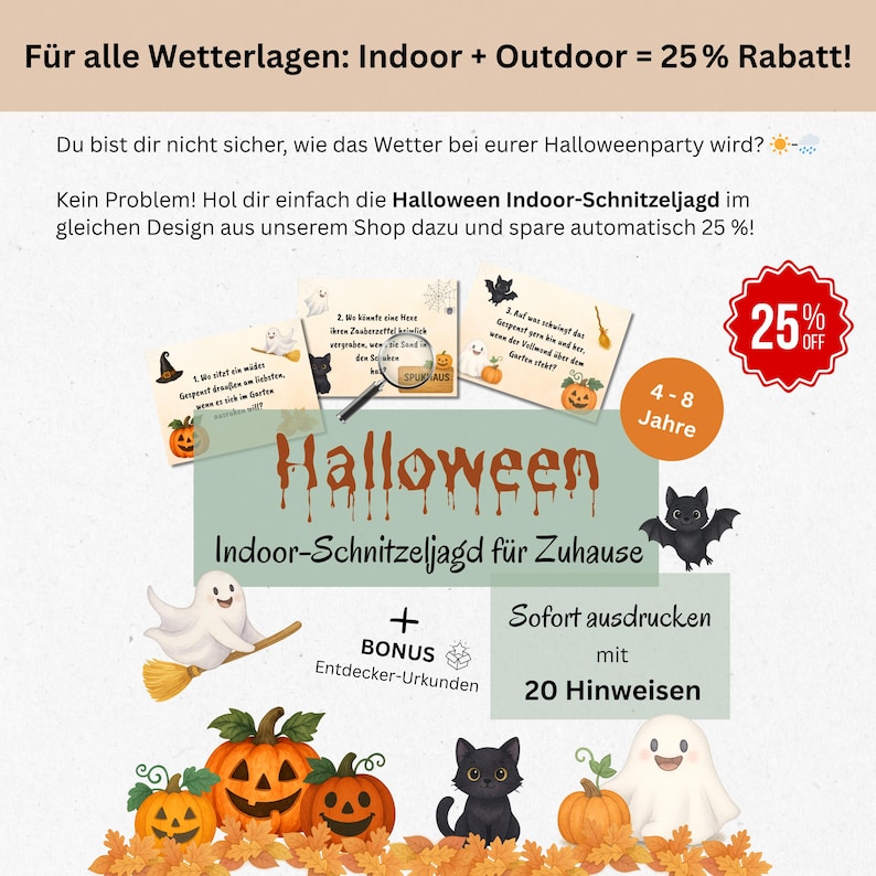 May include: A Halloween-themed graphic with the text "Halloween Indoor-Schnitzeljagd f&uuml;r Zuhause" and illustrations of pumpkins, a black cat, a ghost, and a bat. The image also includes the text "25% OFF".