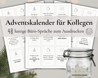 May include: A digital download of an Advent calendar for colleagues, featuring 48 funny office sayings. The image includes a glass jar filled with rolled-up messages and a sprig of greenery.