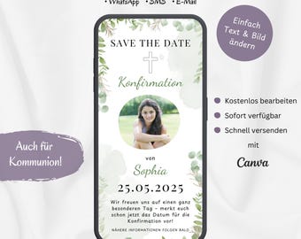 May include: A digital save the date card for a confirmation with a green floral design. The card features a cross, the name Sophia, and the date 25.05.2025. The text reads "Save the Date Confirmation" and "Wir freuen uns auf einen ganz besonderen Tag - merkt euch schon jetzt das Datum für die Konfirmation vor!"