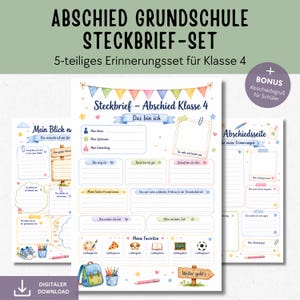 May include: A set of printable school memory pages with the text "ABSCHIED GRUNDSCHULE STECKBRIEF-SET" and "5-teiliges Erinnerungsset für Klasse 4". The pages include fill-in sections for personal information, favorites, and memories, with watercolor illustrations.