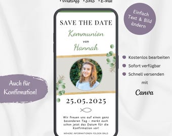 May include: A digital save the date card for a Communion or Confirmation. The card features a photo of a young woman, a green floral design, and the text "Save the Date Communion" and "Hannah". The date "25.05.2025" is also included.