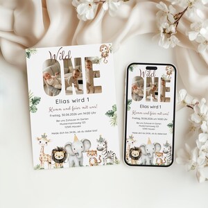 May include: A white invitation and a smartphone screen displaying a birthday party invitation. The design features the text "Wild One" with a photo of a baby. Below, it reads "Elias wird 1" and party details. The bottom has cartoon animals.