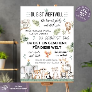 Op de afbeelding: Een motiverende poster met de Duitse tekst "DU BIST WERTVOLL" en andere inspirerende zinnen. De poster bevat illustraties van een koala, aap, olifant, tijger en andere dieren. De poster wordt op een ezel weergegeven.