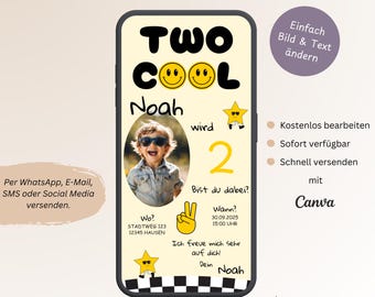 May include: Digital invitation for a second birthday. The design features the text "TWO COOL" with smiley faces, the name "Noah", and a photo of a child wearing sunglasses. Includes event details and a Canva logo.