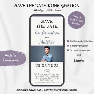 May include: A digital save the date card for a confirmation with a photo of a young man in a blue shirt. The card is blue and white with the text "Save the Date Confirmation" and "Mattheo" in black. The date "25.05.2025" is in black and the text "Wir freuen uns auf einen ganz besonderen Tag - merkt euch schon jetzt das Datum für die Konfirmation vor!" is in black. The text "Digitaler Download - Kostenlos Personalisieren" is in black.