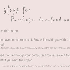 May include: Three easy steps to purchase, download, and print a digital product. The steps are numbered 1, 2, and 3 with floral illustrations.  The text explains how to purchase a digital product from Etsy.