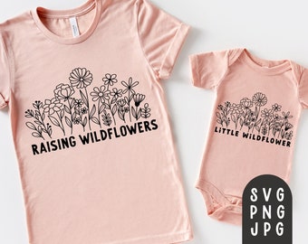 Raising Wildflowers & Little Wildflower Svg, Mama and Me Svg, Mama and Mini Shirt Svg, Mom and Daughter shirt Svg, Sublimation PNG, Cut File