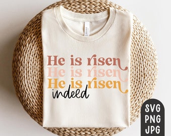 Il est ressuscité en effet SVG, Easter Svg, Modern, Boho, Digital File, PNG, JPG, Easter Shirt svg, mug, signe, christian, Jésus, Église, Toddler