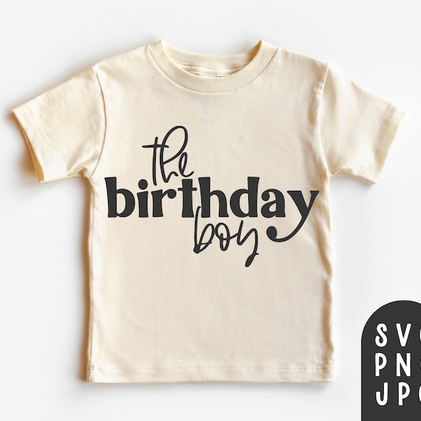 The Birthday Boy Svg, Birthday Boy Shirt Svg, Toddler Birthday Shirt Svg, Boys Birthday Shirt, Second Birthday Shirt, Birthday Boy Shirt,PNG