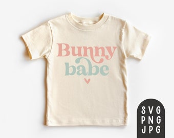 Bunny Babe SVG, Easter Shirt Svg, Little Girl shirt, toddler, Easter shirt, Pink, Easter Onesie, Baby, PNG, JPG, mug, sign, Bunny, Modern