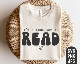 It's a Good Day to Read Svg, Reading Svg, Book Worm Svg, Bookworm, Book Nerd, Book Lover Svg, Cricut Cut File, PNG, JPG