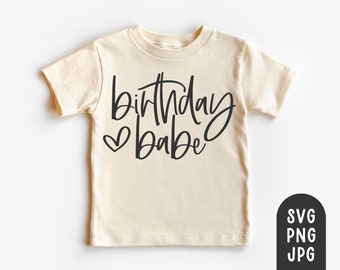Geburtstag Babe Svg, First Birthday Shirt Svg, Kleinkind Geburtstagsshirt Svg, Mädchen Jungen Geburtstagsshirt, Second Birthday Shirt, Cutting File, PNG