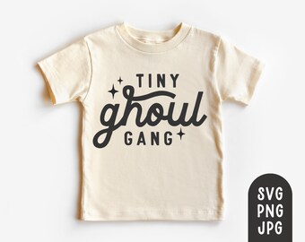 Tiny Ghoul Gang svg, Boho Halloween Shirt Svg, Ghouls Shirt Svg, Toddler Halloween Shirt Svg, Kids Halloween Svg, Sublimation PNG, Cut File