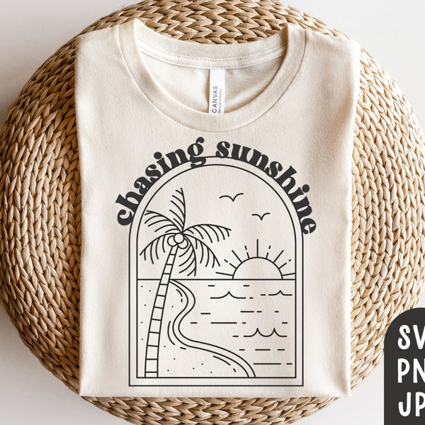 Chasing Sunshine Svg, Summer Svg, Beach Svg, Beach Vibes Svg, Summer Shirt Svg, Beach Shirt Svg, Digital Download, Cricut Cut File, PNG, JPG