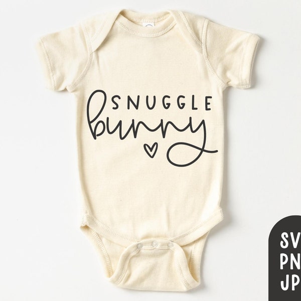 Snuggle Bunny SVG, Cute Easter Onesie Svg, Minimalist Onesie Svg, Toddler Shirt Svg, Easter Baby, Cut File, PNG, JPG, First Easter, Baby svg