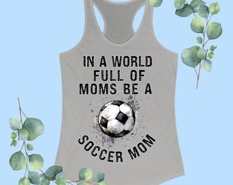 Fußball-Mama-Tanktop, Fußball-Mama-Shirt, Fußball-Mama-Geschenk, Spieltag-T-Shirt, Fußball-Shirt, Sport-Mama-Geschenk, Fußball-T-Shirt, Sport-Mama-Shirt