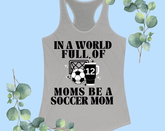 Fußball Mama Tank Top, Fußball Mama Shirt, Fußball Mama Geschenk, Spieltag T-Shirt, Fußball Shirt, Sport Mama Geschenk, Fußball T-Shirt, Sport Mama Shirt