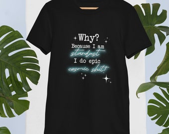 I am stardust Unisex T-shirt with detail on sleeve