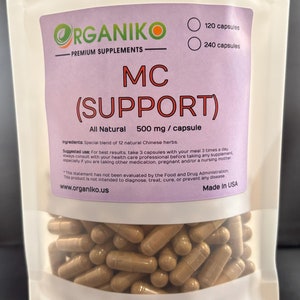 May include: A white resealable pouch with a label that reads "ORGANIKO PREMIUM SUPPLEMENTS MC (SUPPORT) All Natural 500 mg/capsule". The pouch contains brown capsules and has a choice of 120 or 240 capsules.