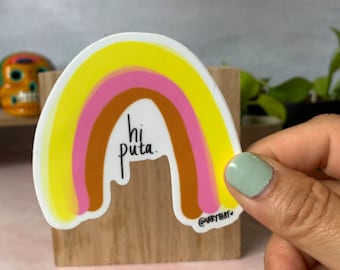 Hi Puta Sticker | Latinx | Very That | Verythat | latina owned small business |
