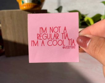 Cool Tia Sticker by Very That 2x2 inches | Latinx | Very That | Verythat | latina owned small business |