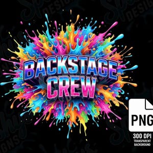 Equipo de backstage PNG Equipo de teatro Diseño de camiseta Equipo de escenario Gráfico Equipo de producción de obra escolar Sublimación Descargar