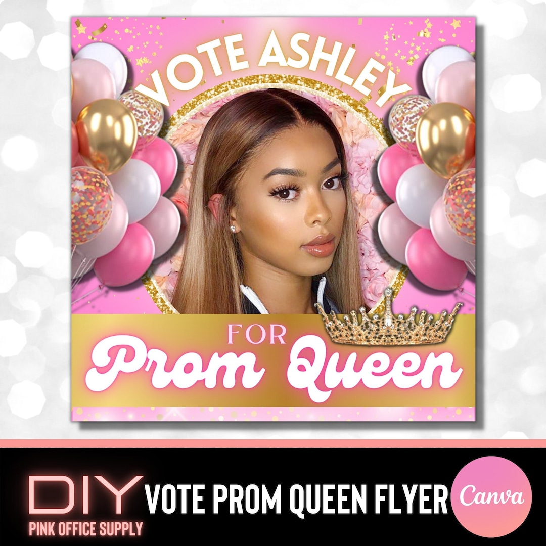 Vote Prom Queen Flyer DIY Campaign Election High School Etsy