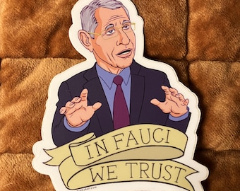 Fauci Tattoo Style Vinyl Sticker - In Fauci We Trust