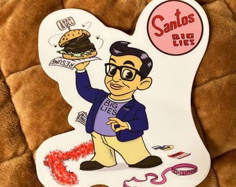 George Santos - Santos Big Lies - Vinyl Sticker