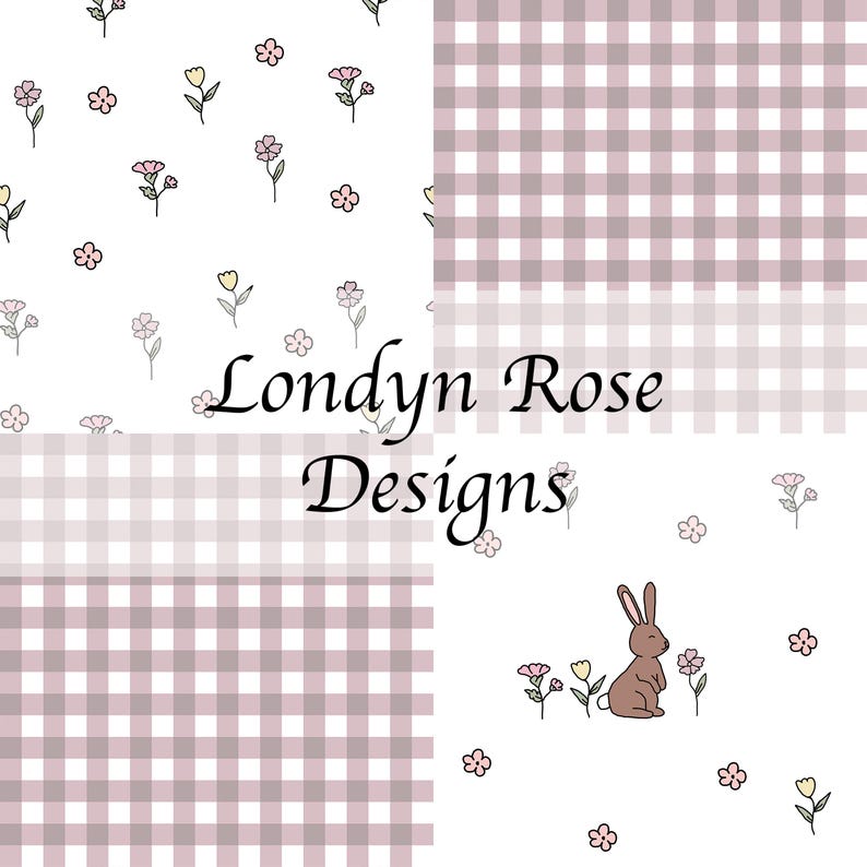 Puede incluir: Un dise&ntilde;o digital con cuatro patrones. Dos patrones presentan fondos blancos con ilustraciones florales rosas y amarillas. Los otros dos patrones son de cuadros rosas y blancos. Un conejo marr&oacute;n est&aacute; rodeado de flores. El texto "Londyn Rose Designs" est&aacute; en el centro.