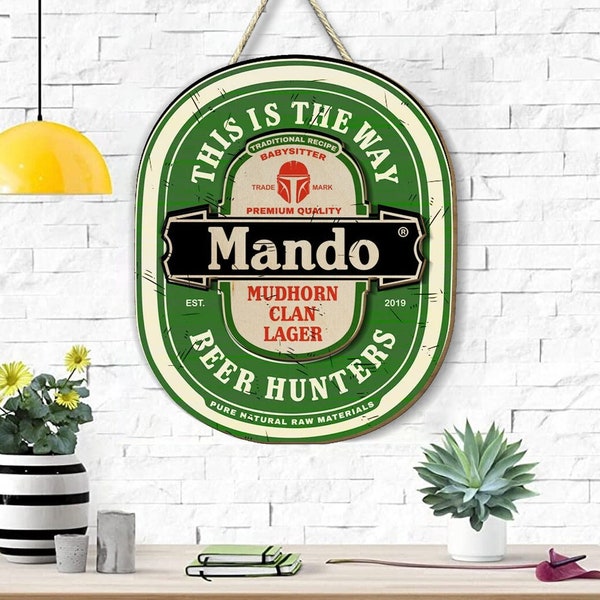 Mando Beer Hunter Wooden Hanging Home Décor Plaques & Signs With 2 layer, Door hanger, Wall decor, Movie Decor