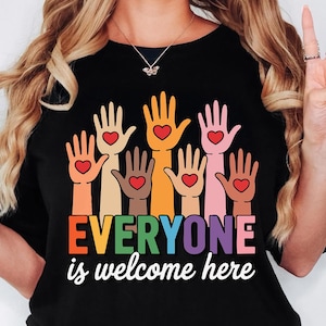 Idaho teacher shirt everyone is welcome here, inclusion and equality t shirt, protest and resist t shirt, idaho teacher t shirt
