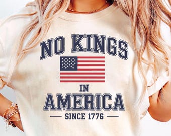 No Kings in America T Shirt, Anti-Trump, Protest Shirt, Democracy Tee, Protest, Gift for Anti-MAGA, Patriotic Tee, Liberal Shirt