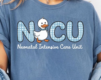NICU Goose Shirt • Neonatal Intensive Care Unit Nurse Blue Gingham Work Tshirt • Neonatal ICU Nurse Gifts • NICU Nurse Appreciation Gift
