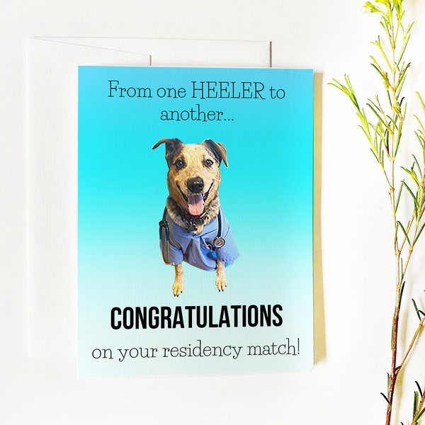 Residency Match Day Congratulations Blue Heeler Card, Medical School Match Day Card, New Doctor Card