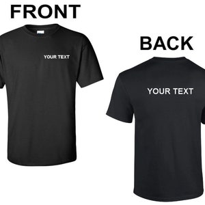 Custom Front Back Shirt, Business Customized Tees Custom T-Shirt, Personalized Unisex Shirt, Custom text, STAFF, Love, VALE, security, MOM